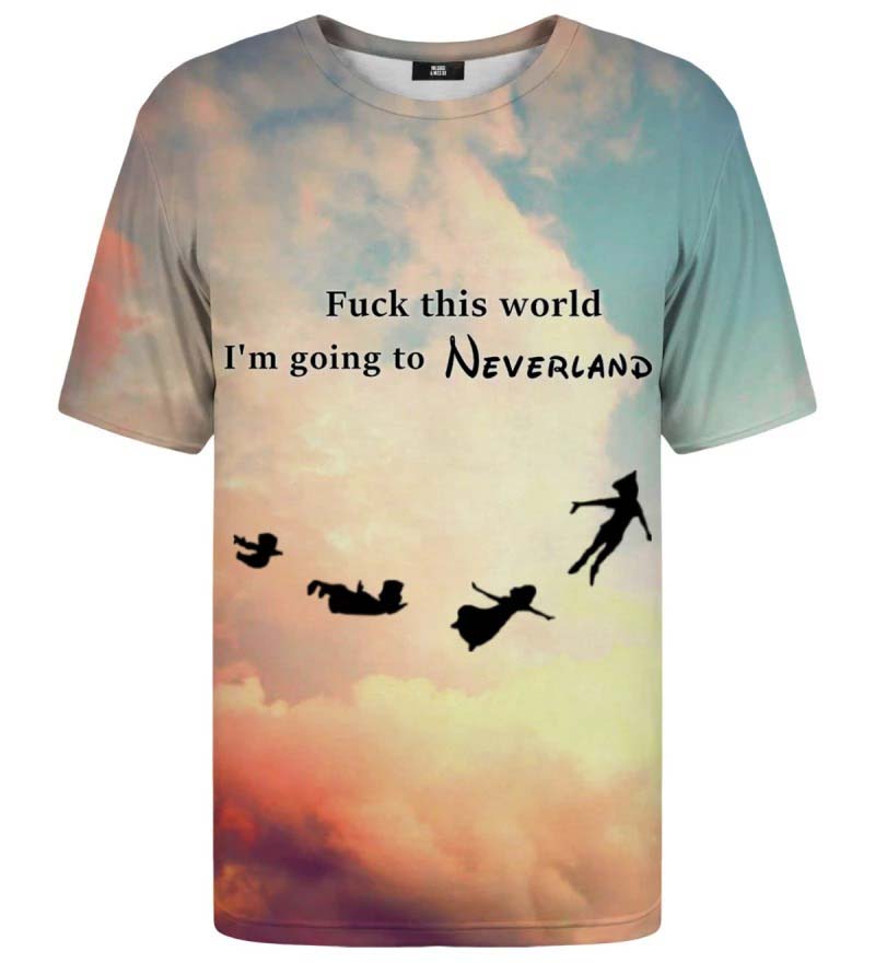 I'm going to neverland t-shirt
